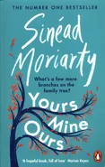 Yours, Mine, Ours - Sinead Moriarty