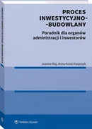Proces inwestycyjno-budowlany - Anna Kuna-Kasprzyk