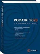 Podatki 2023 z komentarzem Crido - Adrian Stępień