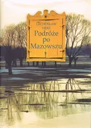 Podróże po Mazowszu - Outlet - Lechosław Herz