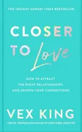 Closer to Love - Vex King