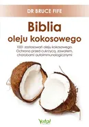 Biblia oleju kokosowego - Bruce Fife