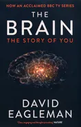 The Brain The Story of You - David Eagleman