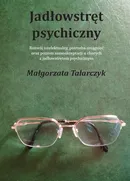 Jadłowstręt psychiczny - Małgorzata Talarczyk
