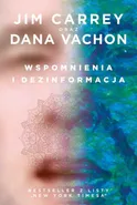 Wspomnienia i dezinformacja - Dana Vachon