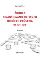 Źródła finansowania deficytu budżetu państwa w Polsce - Jolanta Ciak