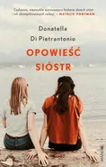 Opowieść sióstr - Donatella Di Pietrantonio
