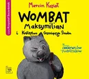 Wombat Maksymilian i Królestwo Grzmiącego Smoka - Marcin Kozioł