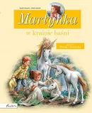 Martynka w krainie baśni Zbiór opowiadań - Wanda Chotomska