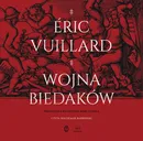 Wojna biedaków - Éric Vuillard