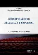 Scenopisarskie aplikacje i programy - Arkadiusz Wojnarowski