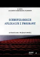 Scenopisarskie aplikacje i programy - Wojnarowski Arkadiusz