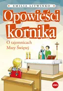 Opowieści kornika - Emilia Litwinko