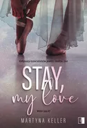 Stay, My Love - Martyna Keller