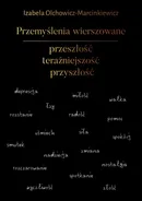 Przemyślenia wierszowane - Izabela Olchowicz-Marcinkiewicz