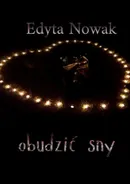 obudzić sny - Edyta Nowak