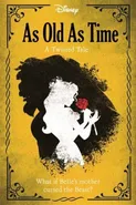 Disney Princess Beauty and the Beast As Old As Time A Twisted Tale - Liz Braswell