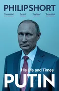 Putin - Philip Short
