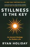 Stillness is the Key - Ryan Holiday