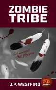 Zombie Tribe - J.P. Westfind