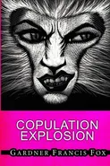 Copulation Explosion - Gardner Francis Fox
