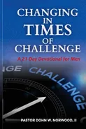Changing in Times of Challenge - Dohn W Norwood