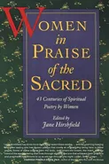 Women in Praise of the Sacred - Jane Hirshfield