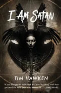 I Am Satan - Tim Hawken