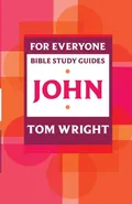 For Everyone Bible Study Guide - Tom Wright