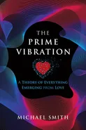 The Prime Vibration - Michael Smith