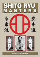 Shito Ryu Masters - Jose M. Fraguas