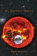 My Perfect World - Adam Wiseman