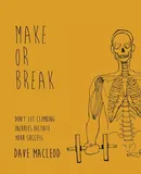 Make or Break - Dave MacLeod