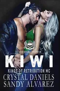 Kiwi, Kings of Retribution MC Montana - Crystal Daniels