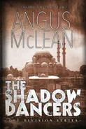 The Shadow Dancers - Angus McLean