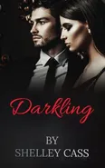 Darkling - Shelley Cass