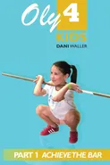 Oly 4 Kids - Dani Waller