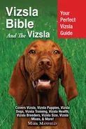 Vizsla Bible And the Vizsla - Mark Manfield