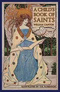 A Child's Book of Saints - William Canton