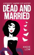 Dead and Married - Andie Low
