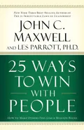 25 Ways to Win with People (International Edition) - John C. Maxwell
