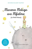 Mwana Mdogo Wa Mfalme (Le Petit Prince) - Saint-Exupery Antoine de