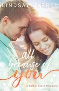All Because of You - Lindsay Harrel