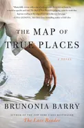 Map of True Places, The - Brunonia Barry