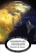 Elementary Geography - Charlotte  M Mason