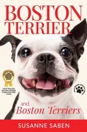 Boston Terrier And Boston Terriers - Susanne Saben