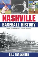 Nashville Baseball History - Bill Traughber