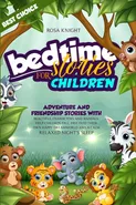 Bedtime Stories for Children - Rosa Knight