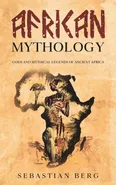 African Mythology - Sebastian Berg