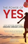 The Power of YES - Stacey Hall